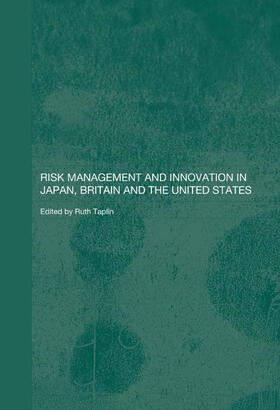 Taplin |  Risk Management and Innovation in Japan, Britain and the USA | Buch |  Sack Fachmedien