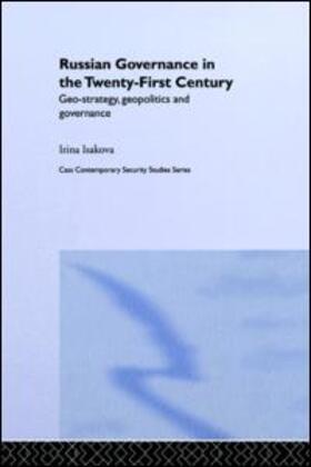 Isakova |  Russian Governance in the 21st Century | Buch |  Sack Fachmedien