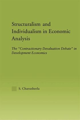 Charusheela |  Structuralism and Individualism in Economic Analysis | Buch |  Sack Fachmedien