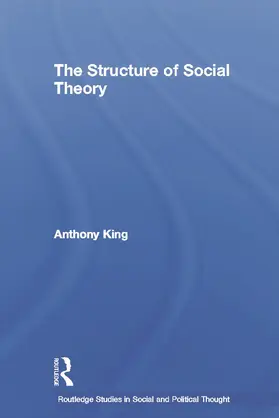 King |  The Structure of Social Theory | Buch |  Sack Fachmedien