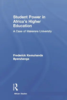 Byaruhanga | Student Power in Africa's Higher Education | Buch | 978-0-415-65209-4 | sack.de