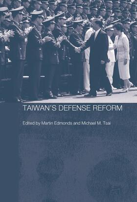 Edmonds / Tsai |  Taiwan's Defense Reform | Buch |  Sack Fachmedien