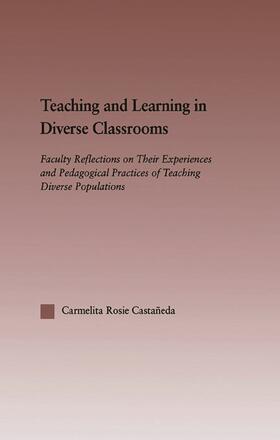 Castañeda |  Teaching and Learning in Diverse Classrooms | Buch |  Sack Fachmedien