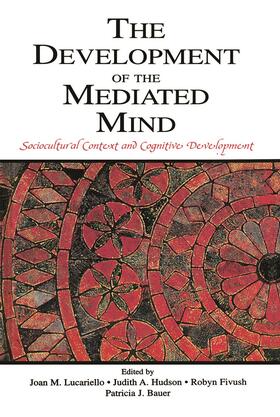 Lucariello / Hudson / Fivush |  The Development of the Mediated Mind | Buch |  Sack Fachmedien