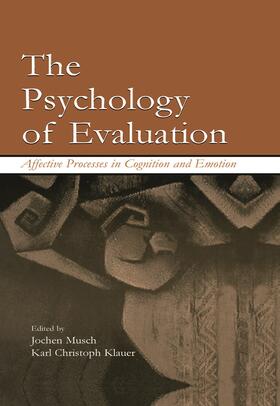 Musch / Klauer |  The Psychology of Evaluation | Buch |  Sack Fachmedien