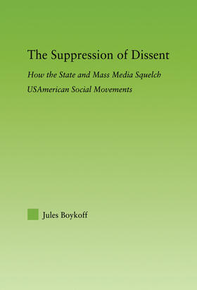 Boykoff |  The Suppression of Dissent | Buch |  Sack Fachmedien