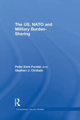 Cimbala / Forster |  The Us, NATO and Military Burden-Sharing | Buch |  Sack Fachmedien