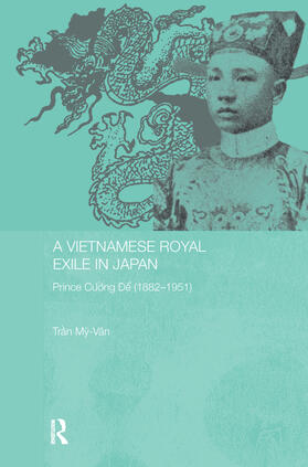 My-Van |  A Vietnamese Royal Exile in Japan | Buch |  Sack Fachmedien