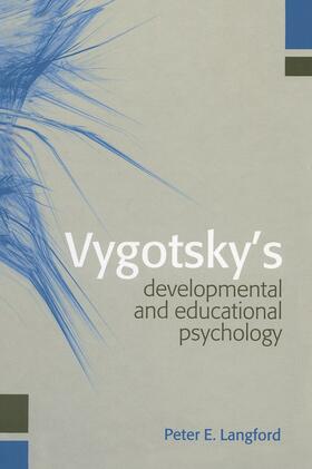 Langford |  Vygotsky's Developmental and Educational Psychology | Buch |  Sack Fachmedien