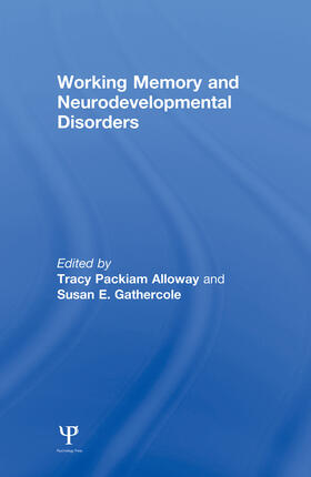 Alloway / Gathercole |  Working Memory and Neurodevelopmental Disorders | Buch |  Sack Fachmedien