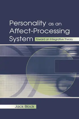 Block |  Personality as an Affect-processing System | Buch |  Sack Fachmedien