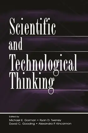 Gooding / Gorman / Tweney |  Scientific and Technological Thinking | Buch |  Sack Fachmedien