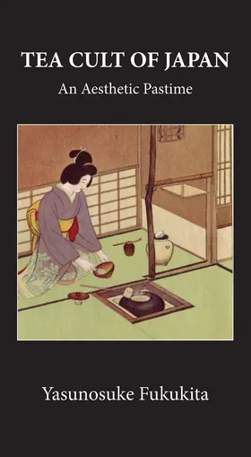 Fukukita |  Tea Cult Of Japan | Buch |  Sack Fachmedien