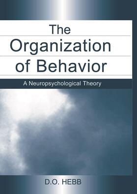 Hebb |  The Organization of Behavior | Buch |  Sack Fachmedien