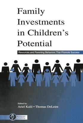 Kalil / DeLeire |  Family Investments in Children's Potential | Buch |  Sack Fachmedien