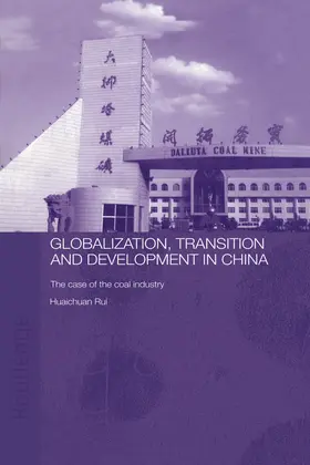 Huaichuan |  Globalisation, Transition and Development in China | Buch |  Sack Fachmedien