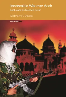 Davies |  Indonesia's War over Aceh | Buch |  Sack Fachmedien