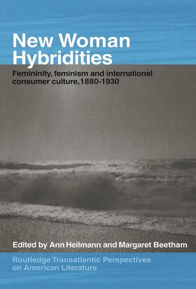 BEETHAM / Heilmann |  New Woman Hybridities | Buch |  Sack Fachmedien