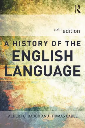 Baugh / Cable |  A History of the English Language | Buch |  Sack Fachmedien