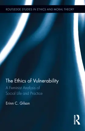 Gilson |  The Ethics of Vulnerability | Buch |  Sack Fachmedien