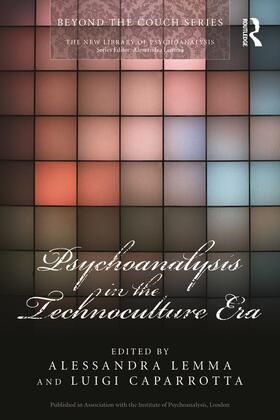 Lemma / Caparrotta |  Psychoanalysis in the Technoculture Era | Buch |  Sack Fachmedien