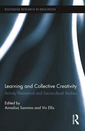 Sannino / Ellis |  Learning and Collective Creativity | Buch |  Sack Fachmedien