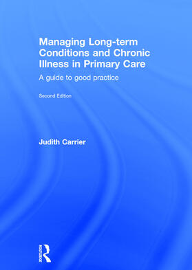 Carrier |  Managing Long-term Conditions and Chronic Illness in Primary Care | Buch |  Sack Fachmedien