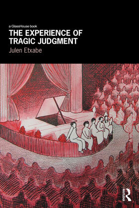 Etxabe |  The Experience of Tragic Judgment | Buch |  Sack Fachmedien