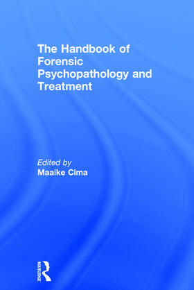Cima |  The Handbook of Forensic Psychopathology and Treatment | Buch |  Sack Fachmedien