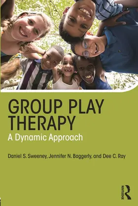 Sweeney / Ray / Baggerly |  Group Play Therapy | Buch |  Sack Fachmedien