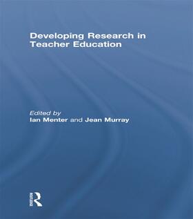 Menter / Murray |  Developing Research in Teacher Education | Buch |  Sack Fachmedien