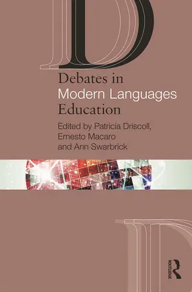 Driscoll / Macaro / Swarbrick |  Debates in Modern Languages Education | Buch |  Sack Fachmedien