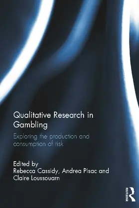 Cassidy / Pisac / Loussouarn |  Qualitative Research in Gambling | Buch |  Sack Fachmedien