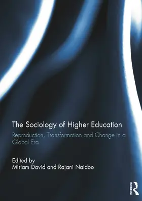 David / Naidoo |  The Sociology of Higher Education | Buch |  Sack Fachmedien