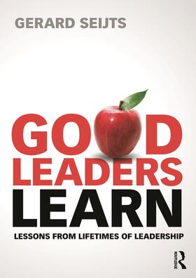 Seijts |  Good Leaders Learn | Buch |  Sack Fachmedien