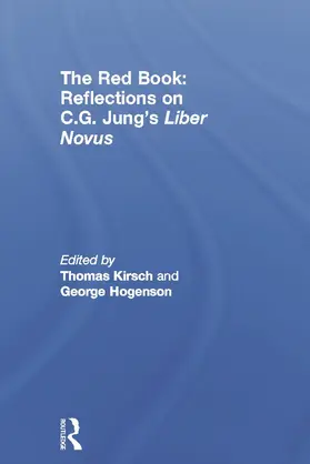 Kirsch / Hogenson |  The Red Book: Reflections on C.G. Jung's Liber Novus | Buch |  Sack Fachmedien