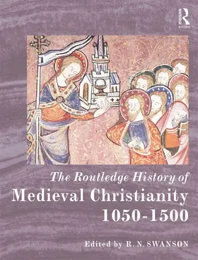 Swanson |  The Routledge History of Medieval Christianity | Buch |  Sack Fachmedien