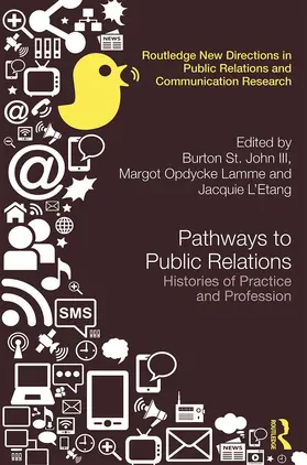 St John / St. John III / Opdycke Lamme |  Pathways to Public Relations | Buch |  Sack Fachmedien