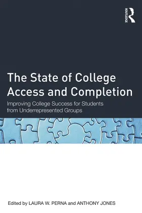 Perna / Jones |  The State of College Access and Completion | Buch |  Sack Fachmedien