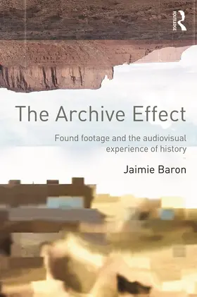 Baron |  The Archive Effect | Buch |  Sack Fachmedien