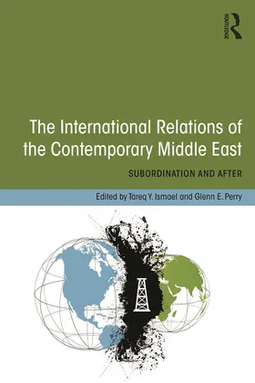 Ismael / Perry |  The International Relations of the Contemporary Middle East | Buch |  Sack Fachmedien