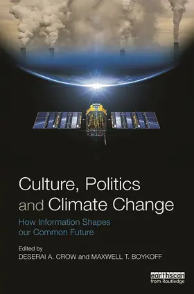 Boykoff / Crow |  Culture, Politics and Climate Change | Buch |  Sack Fachmedien