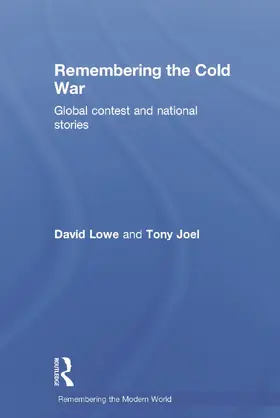 Lowe / Joel |  Remembering the Cold War | Buch |  Sack Fachmedien