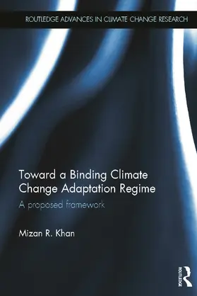 Khan |  Toward a Binding Climate Change Adaptation Regime | Buch |  Sack Fachmedien