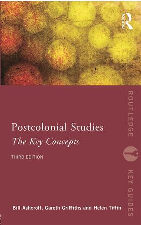 Ashcroft / Griffiths / Tiffin |  Post-Colonial Studies: The Key Concepts | Buch |  Sack Fachmedien