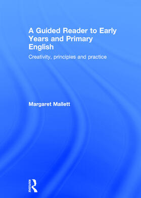 Mallett |  A Guided Reader to Early Years and Primary English | Buch |  Sack Fachmedien