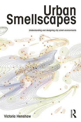 Henshaw |  Urban Smellscapes | Buch |  Sack Fachmedien