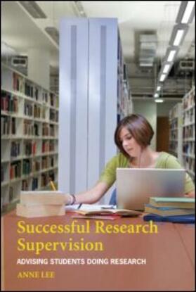 Lee |  Successful Research Supervision | Buch |  Sack Fachmedien