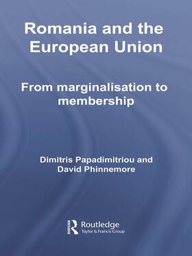 Papadimitriou / Phinnemore |  Romania and The European Union | Buch |  Sack Fachmedien