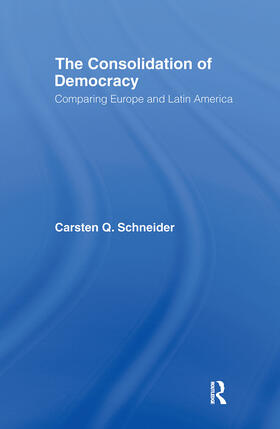 Schneider |  The Consolidation of Democracy | Buch |  Sack Fachmedien